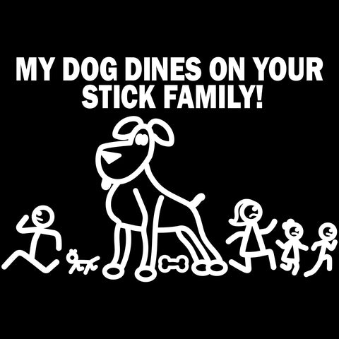 Car Decal Large 8 Inch x 5.5 Inch My Dog Dines on Your Stick Family Funny Vinyl Big Pet Sticker Compatible with SUV Van Truck Figure Rear Windshield Window Side Funny Family